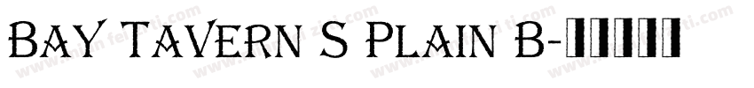 Bay Tavern S Plain B字体转换